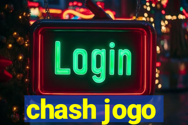 chash jogo